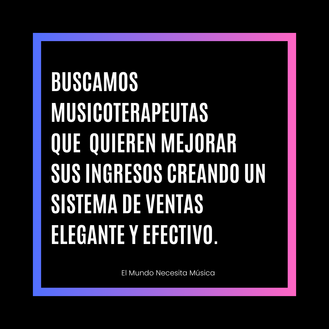 Buscamos Musicoterapeutas Profesionales